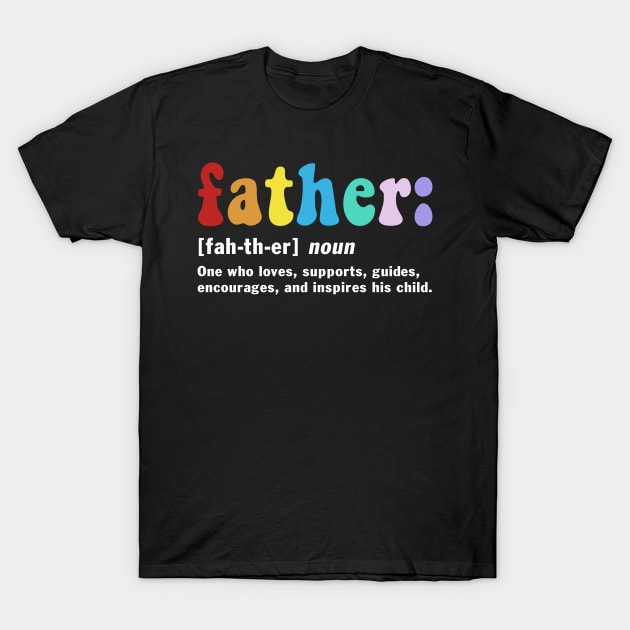 Best Dad Father's Day T-Shirt T-Shirt by peskybeater